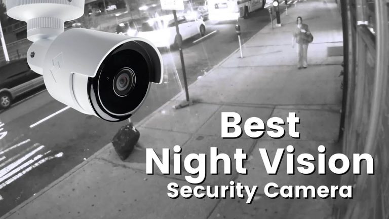 Best Night Vision Security Cameras